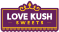 Love Kush Sweets